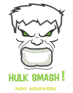 Hulk Smash - Punk Homework -- Applique, Avenger Applique Embroidery Design This not a fill and NOT A PATCH