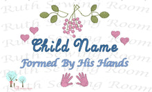 Formed By His Hands, Embroidery, Christian Embroidery, Princess of the King, Baby Gift, Baptism Gift, Dedication Gift -- Digitize File ---