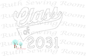 Class of 2031 -  Embroidery - First Day of School - Embroidery Design Instant download Machine Embroidery - This is NOT a PATCH!